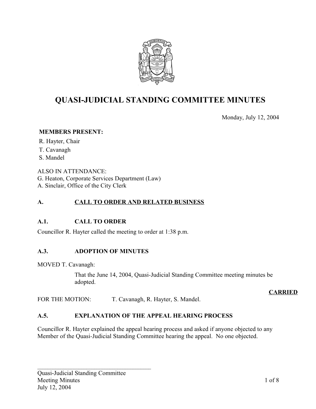 Minutes for Quasi-Judicial Standing Committee July 12, 2004 Meeting