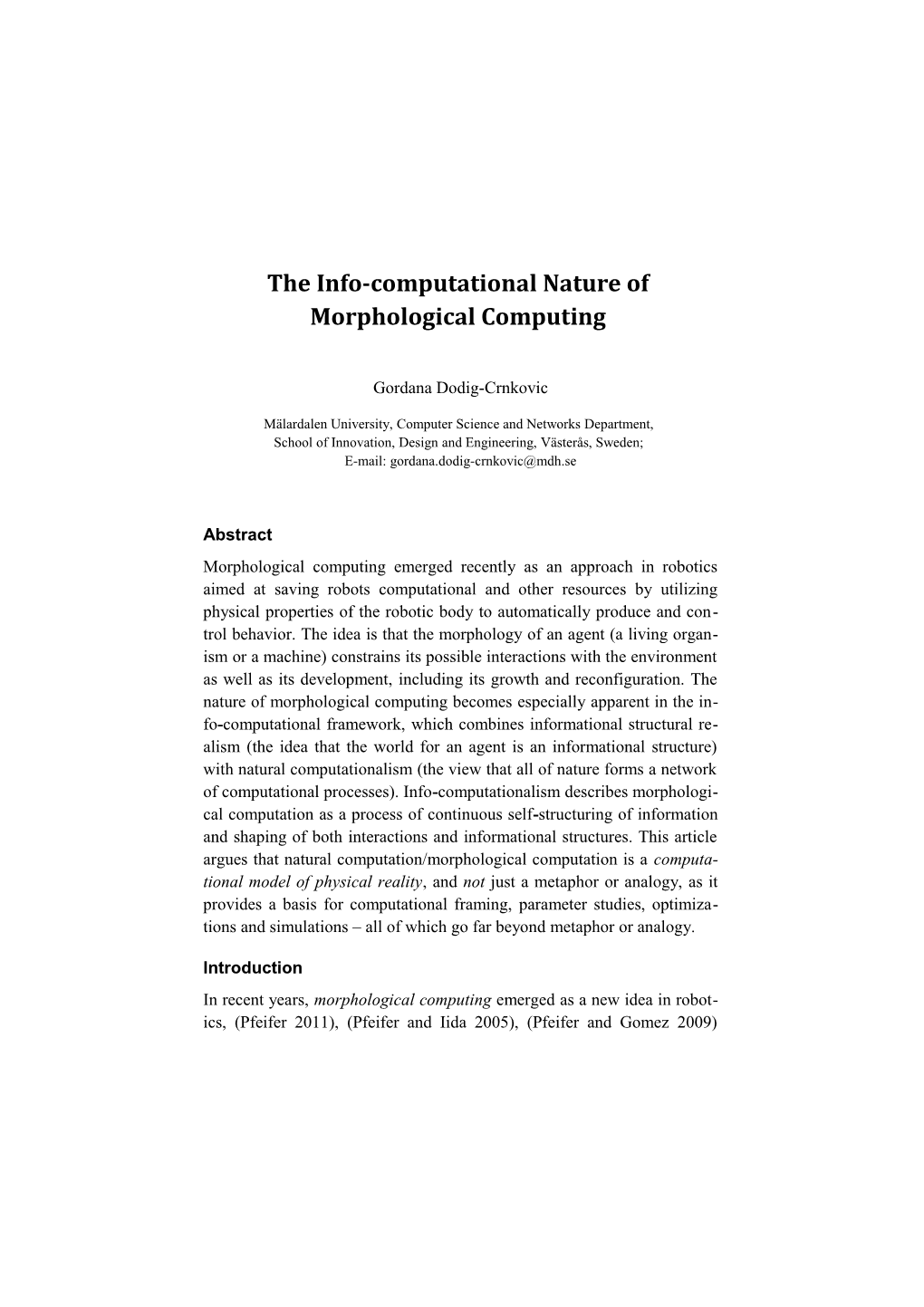 The Info-Computational Nature of Morphological Computing