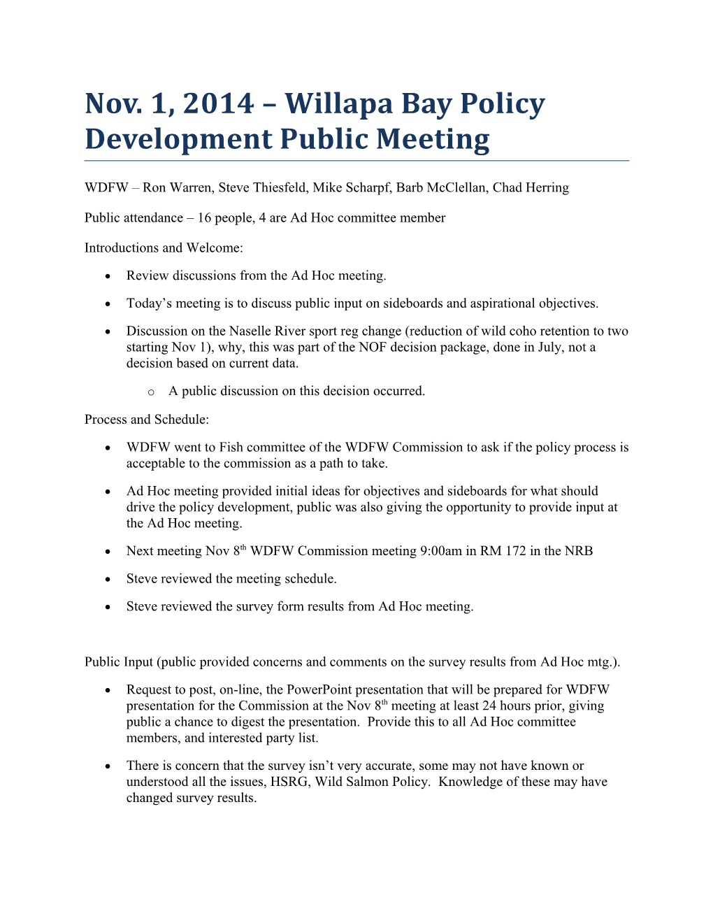 Nov. 1, 2014 Willapa Bay Policy Development Public Meeting