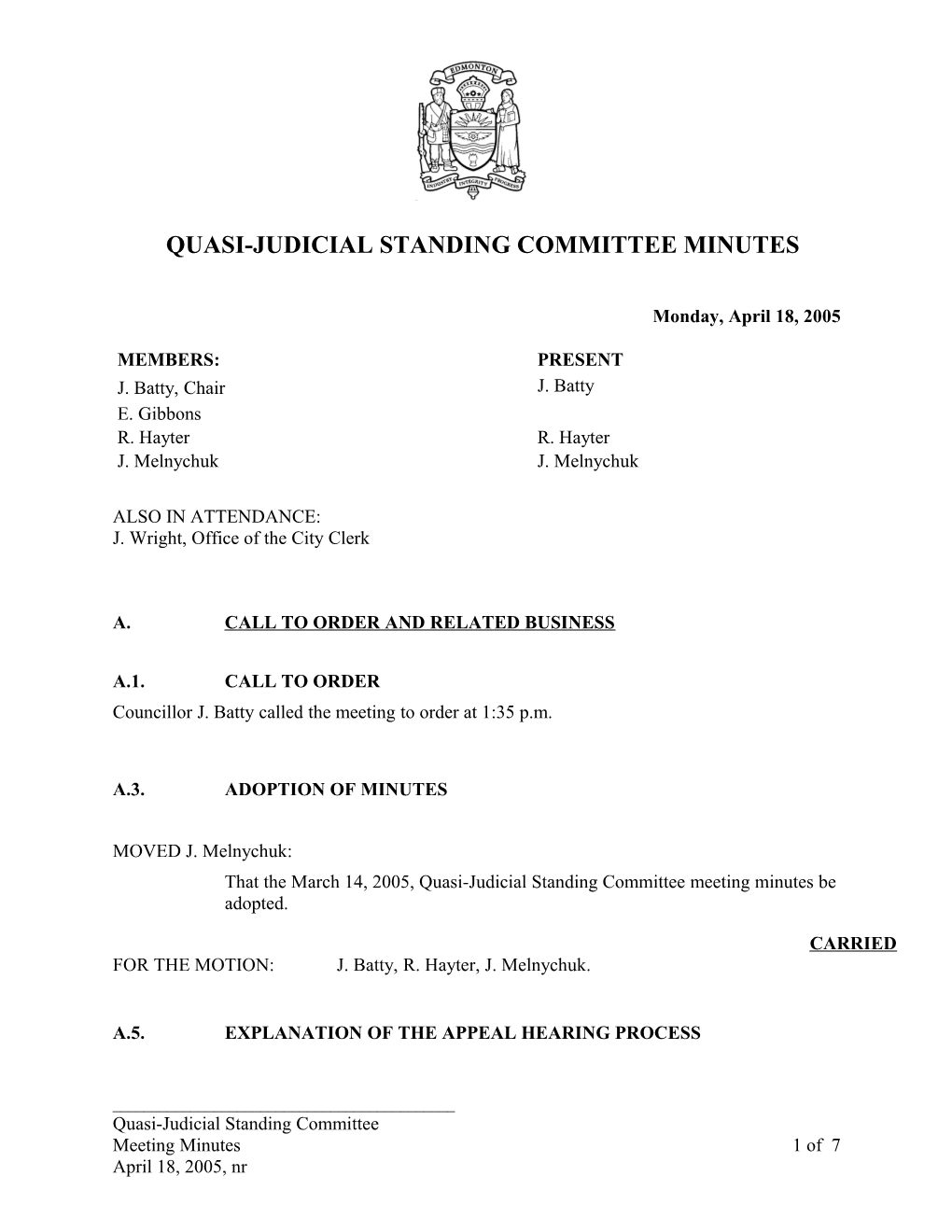 Minutes for Quasi-Judicial Standing Committee April 18, 2005 Meeting