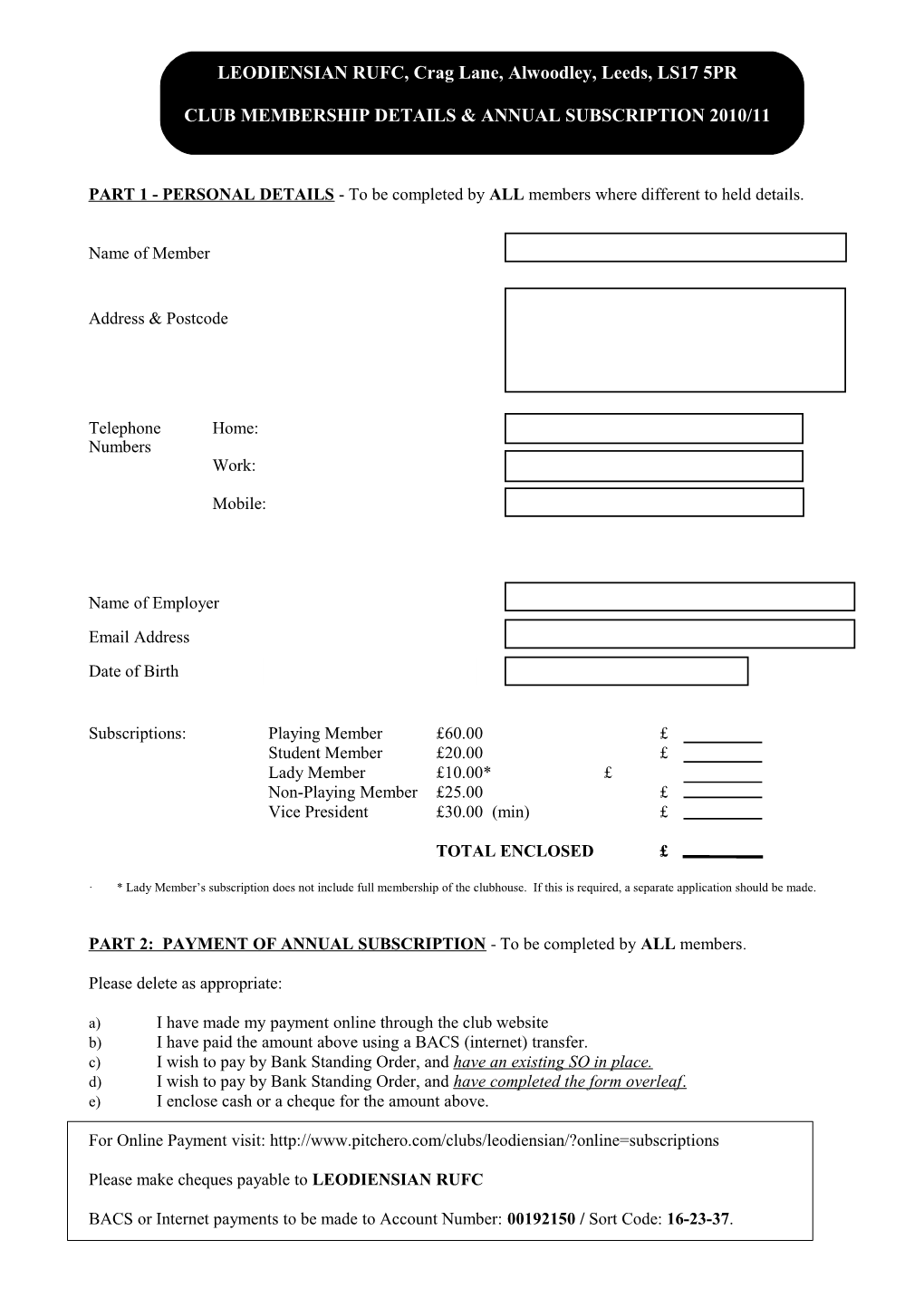 PART 1 - PERSONAL DETAILS - to Be Completed by ALL Members Where Different to Held Details