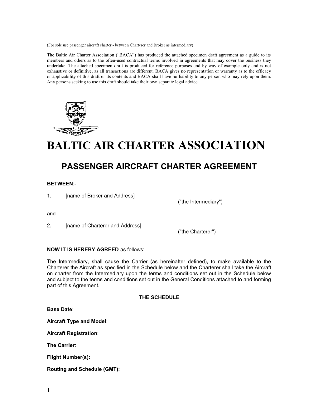 (For Sole Use Passenger Aircraft Charter - Between Charterer and Carrier with Broker Acting