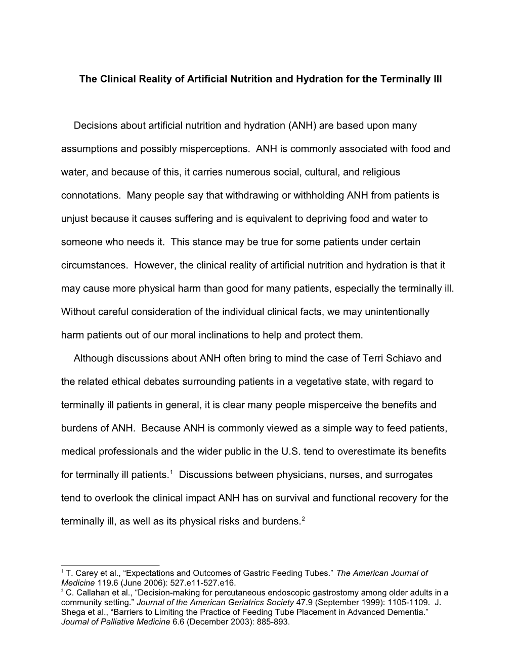 The Clinical Reality of Artificial Nutrition and Hydration for the Terminally Ill