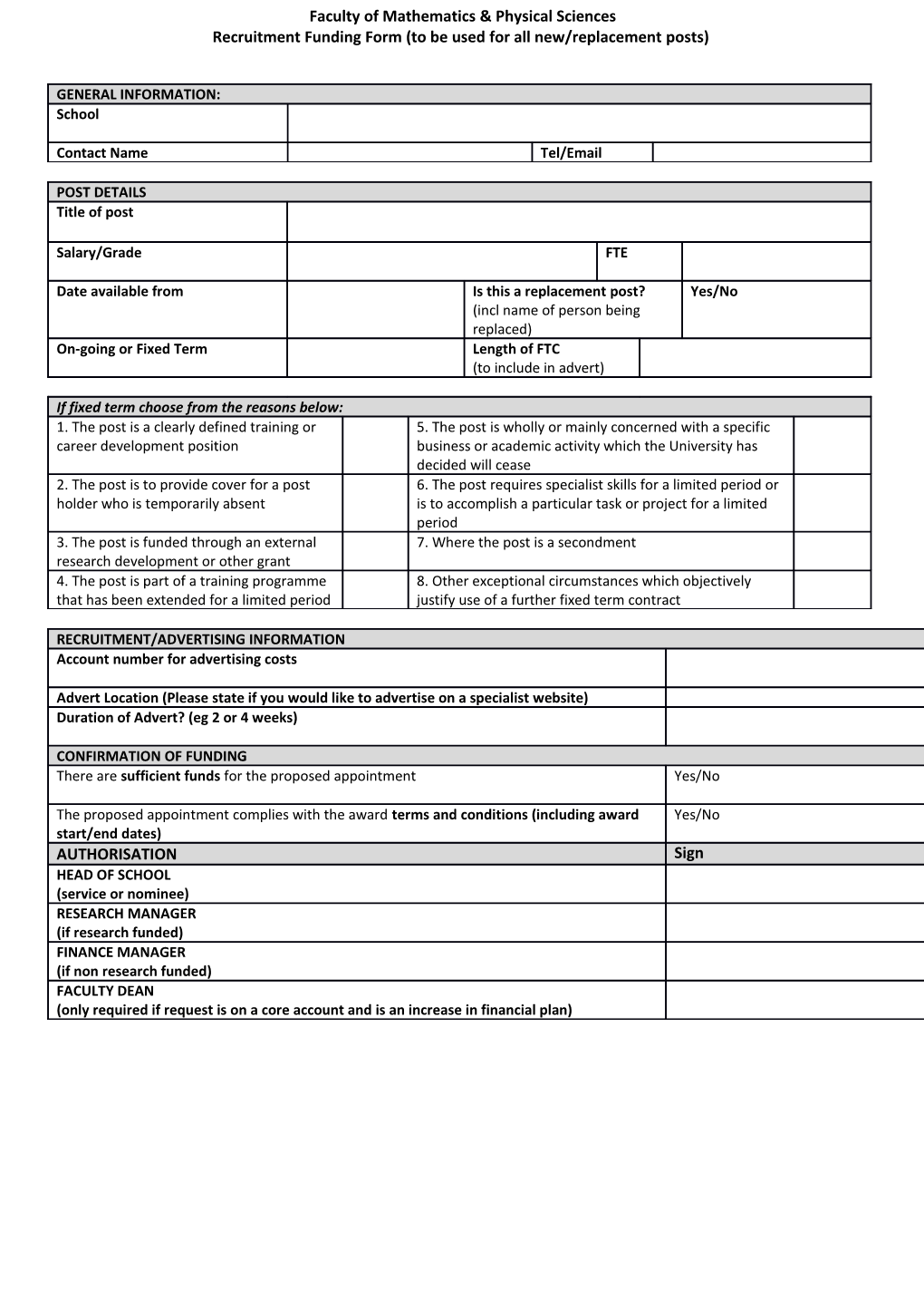 STRATEGIC CASE for RECRUITMENT to POSTS FUNDED by UNRESTRICTED OR NON-RESEARCH FUNDS (To