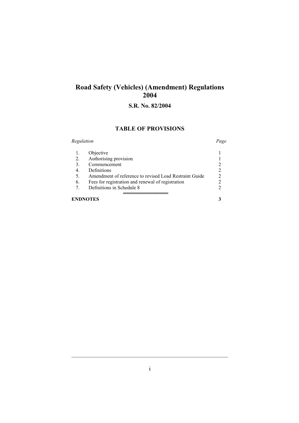 Road Safety (Vehicles) (Amendment) Regulations 2004