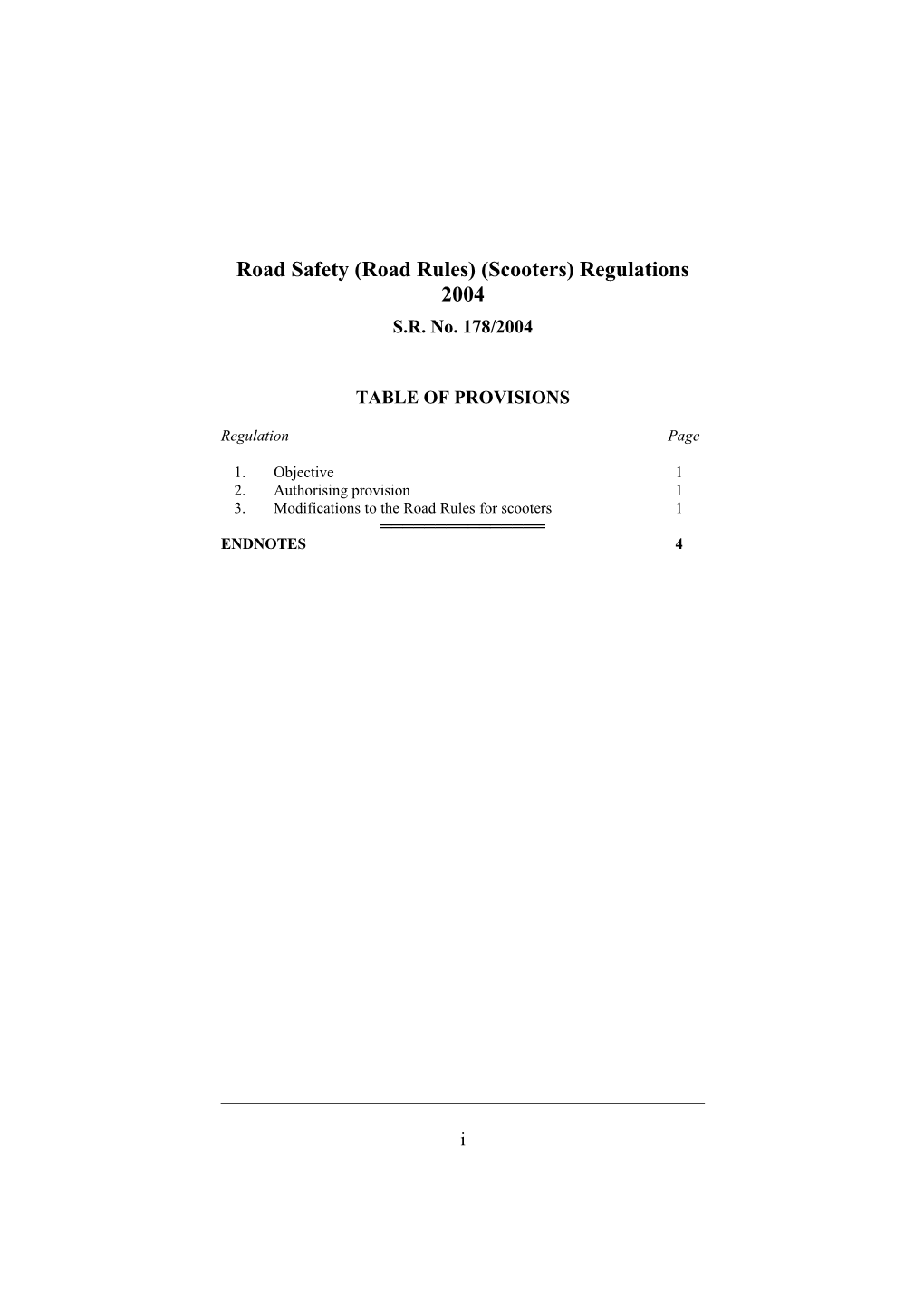Road Safety (Road Rules) (Scooters) Regulations 2004