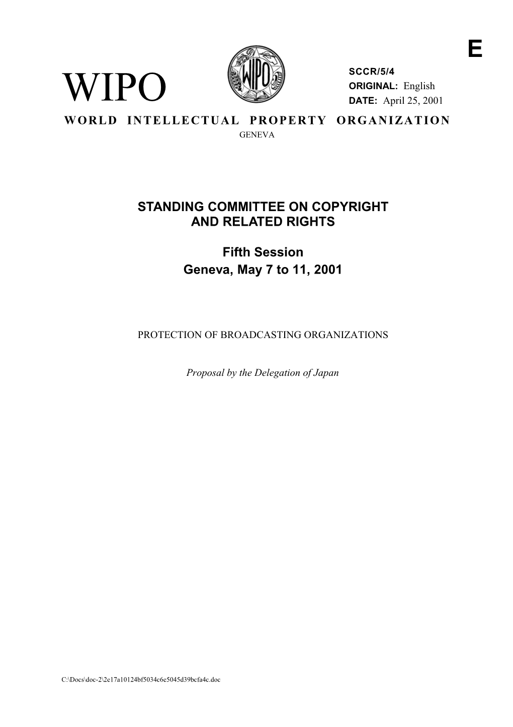 SCCR/5/4: Protection of Broadcasting Organizations (Proposal by the Delegation of Japan)