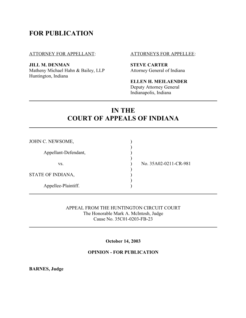 Attorney for Appellant: Attorneys for Appellee s13