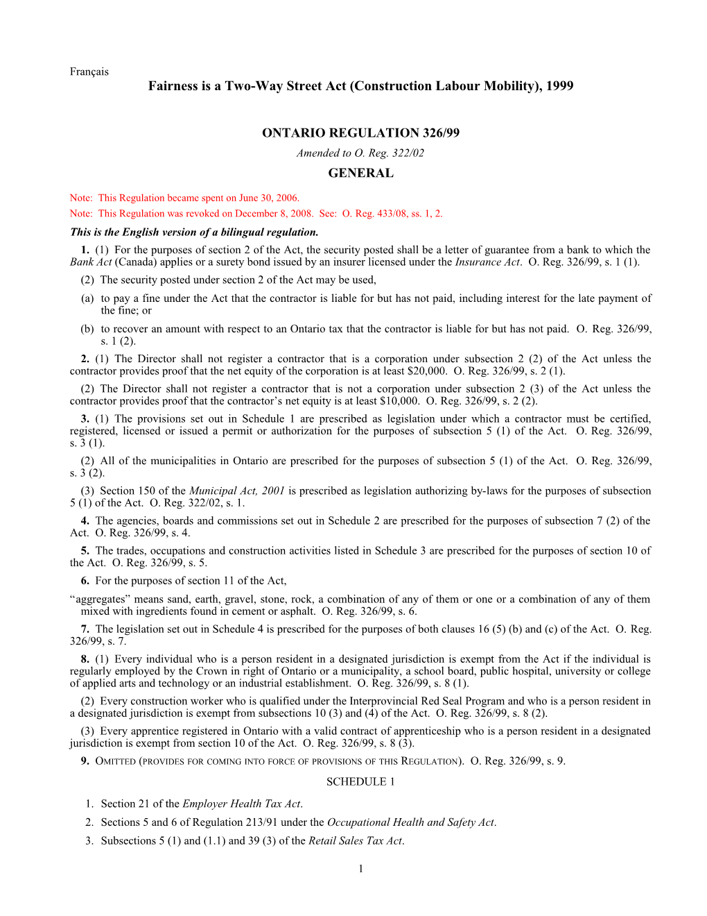 Fairness Is a Two-Way Street Act (Construction Labour Mobility), 1999 - O. Reg. 326/99