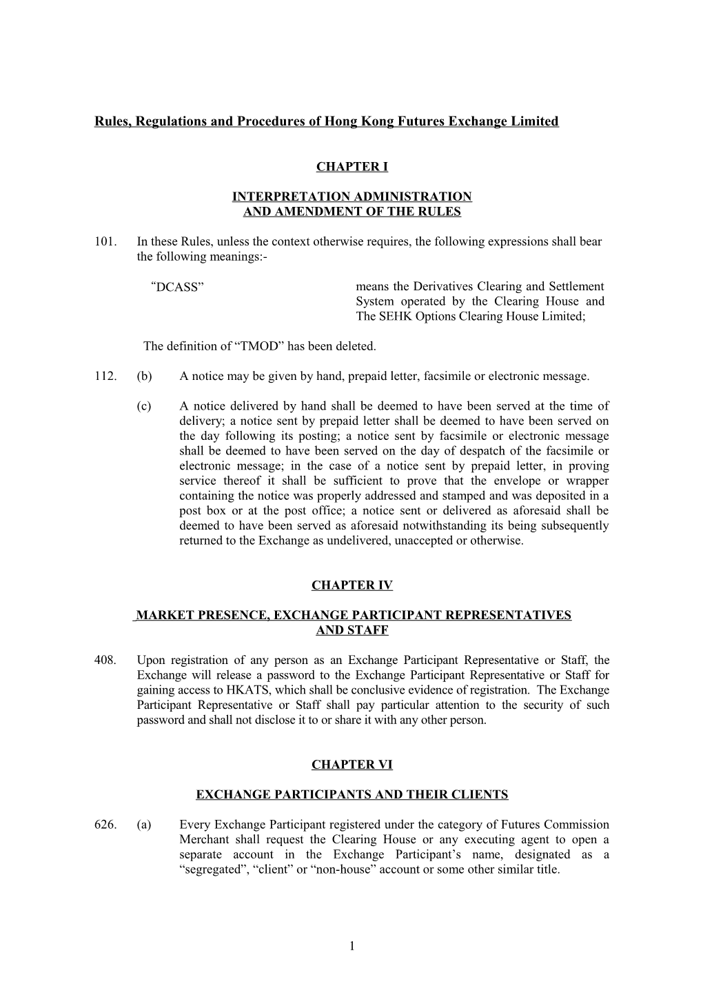 Proposed Amendments to the Rules, Regulations and Procedures of Hong Kong Futures Exchange