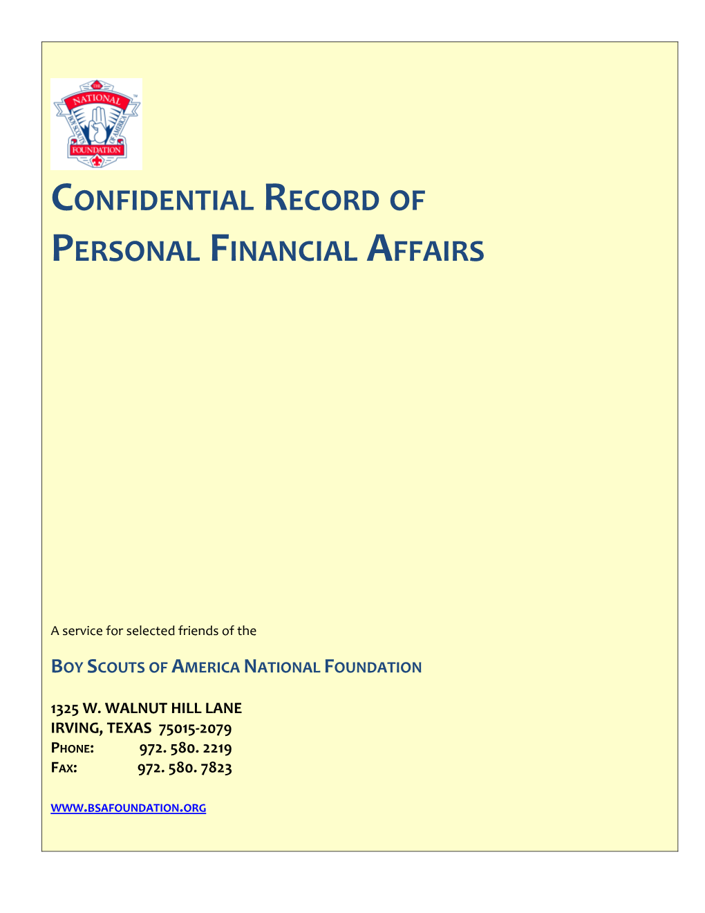 Purposes of the Confidential Record