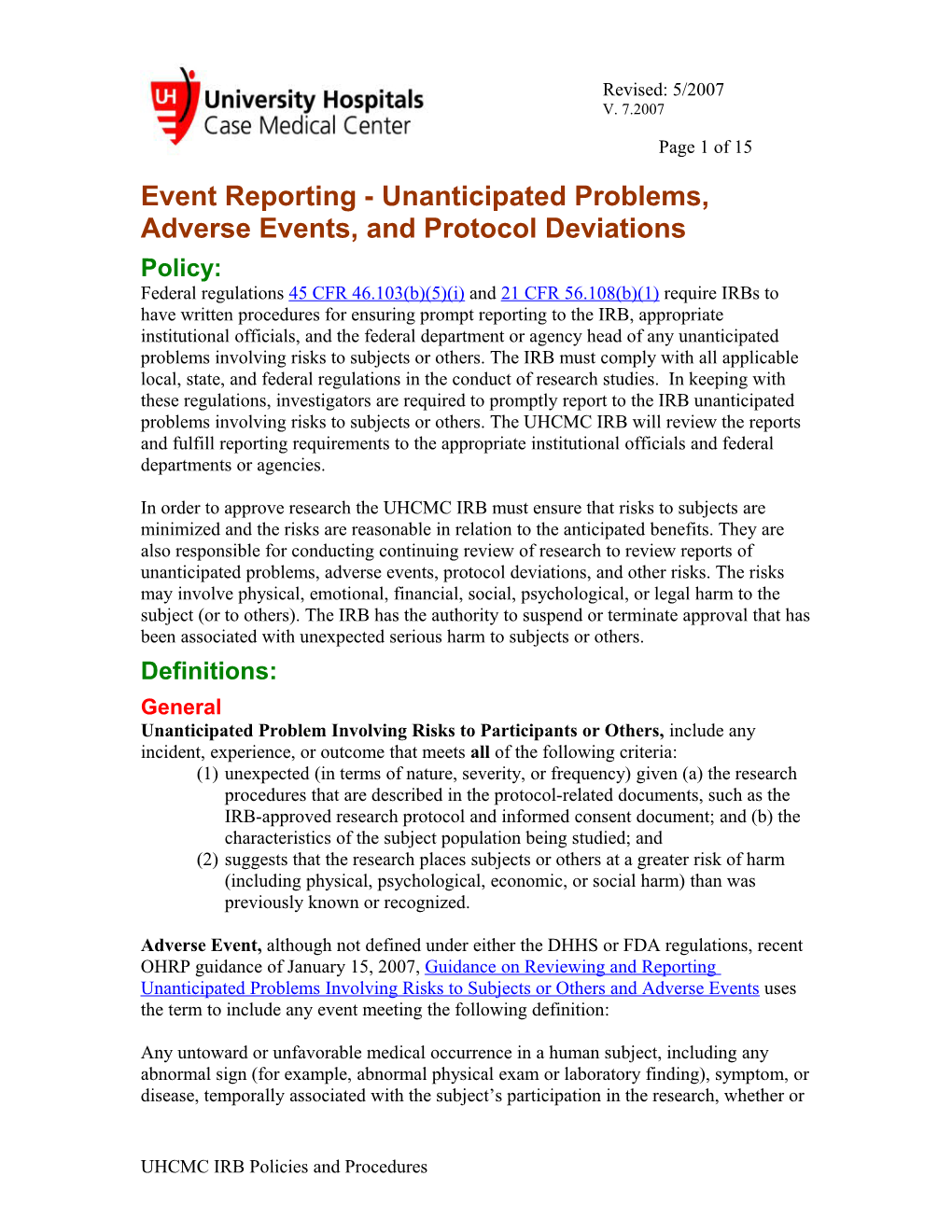 Event Reporting - Unanticipated Problems, Adverse Events, and Protocol Deviations