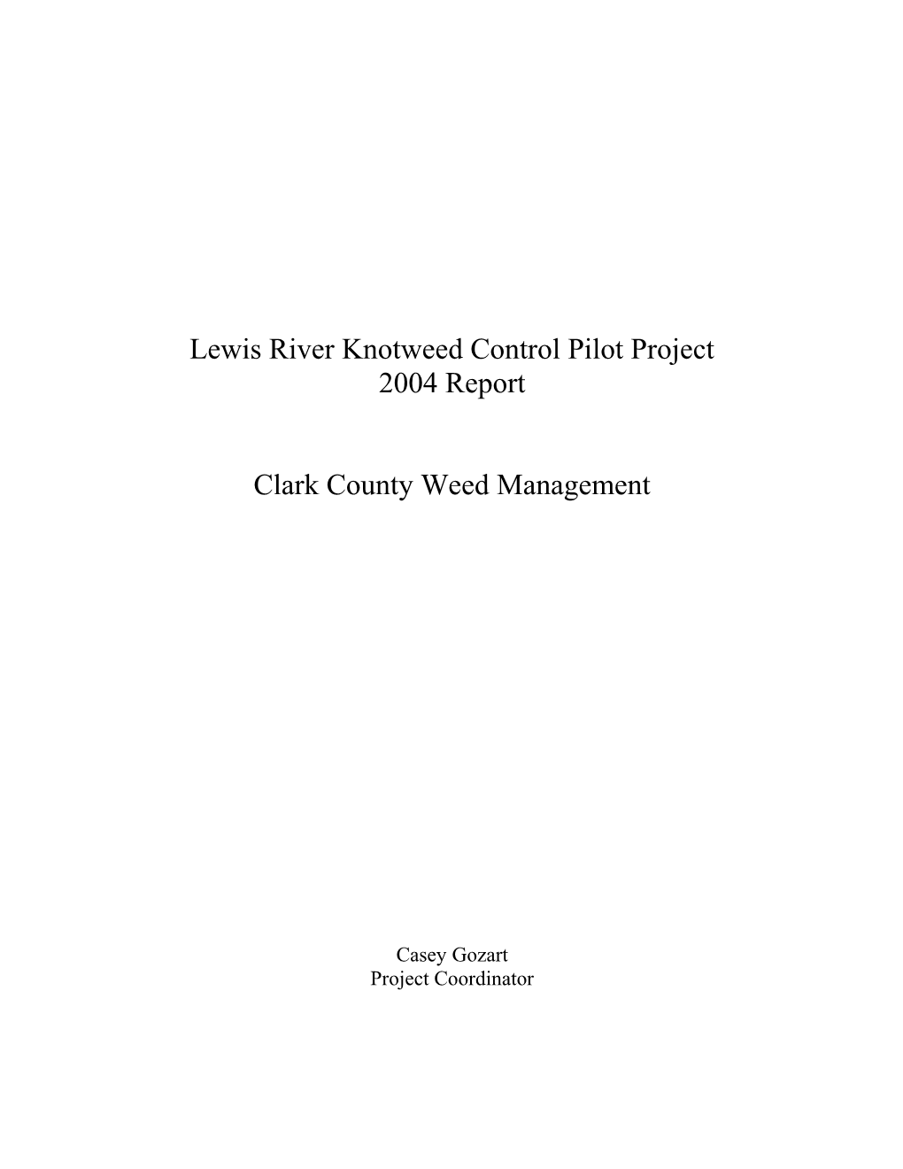 Clark County Weed Management Requested and Received Funds for a Knotweed Pilot Project