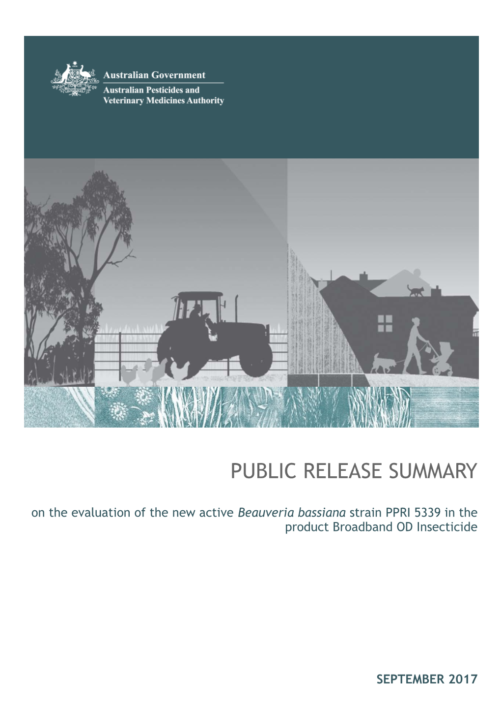 Public Release Summary - on the Evaluation of the New Active Aureobasidium Pullulans (Strains