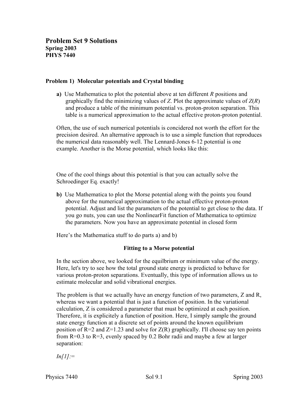 Problem 1) Molecular Potentials and Crystal Binding