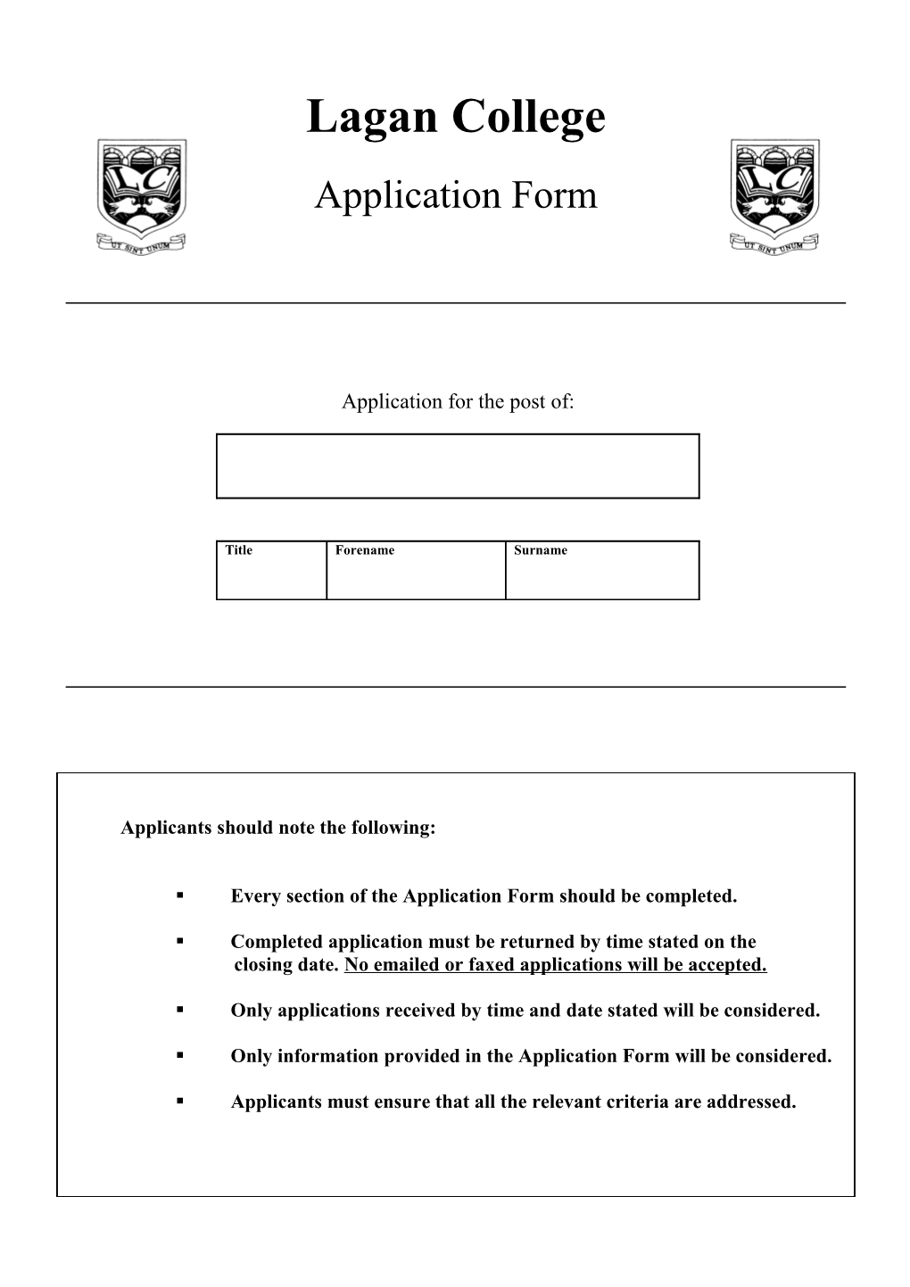 Every Section of the Application Form Should Be Completed