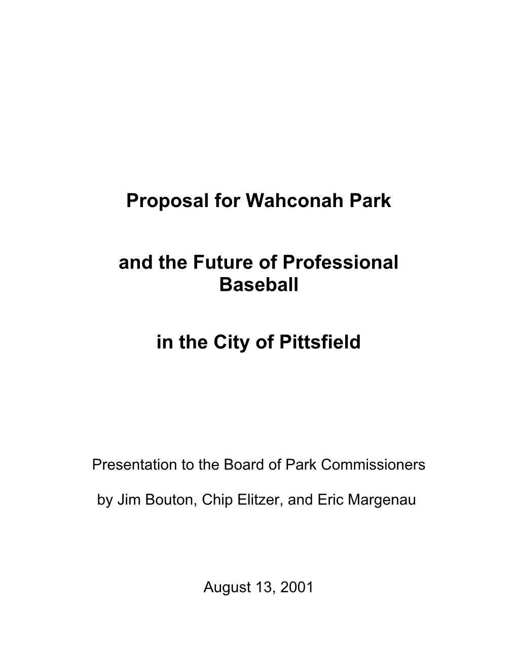 Proposal for Wahconah Park