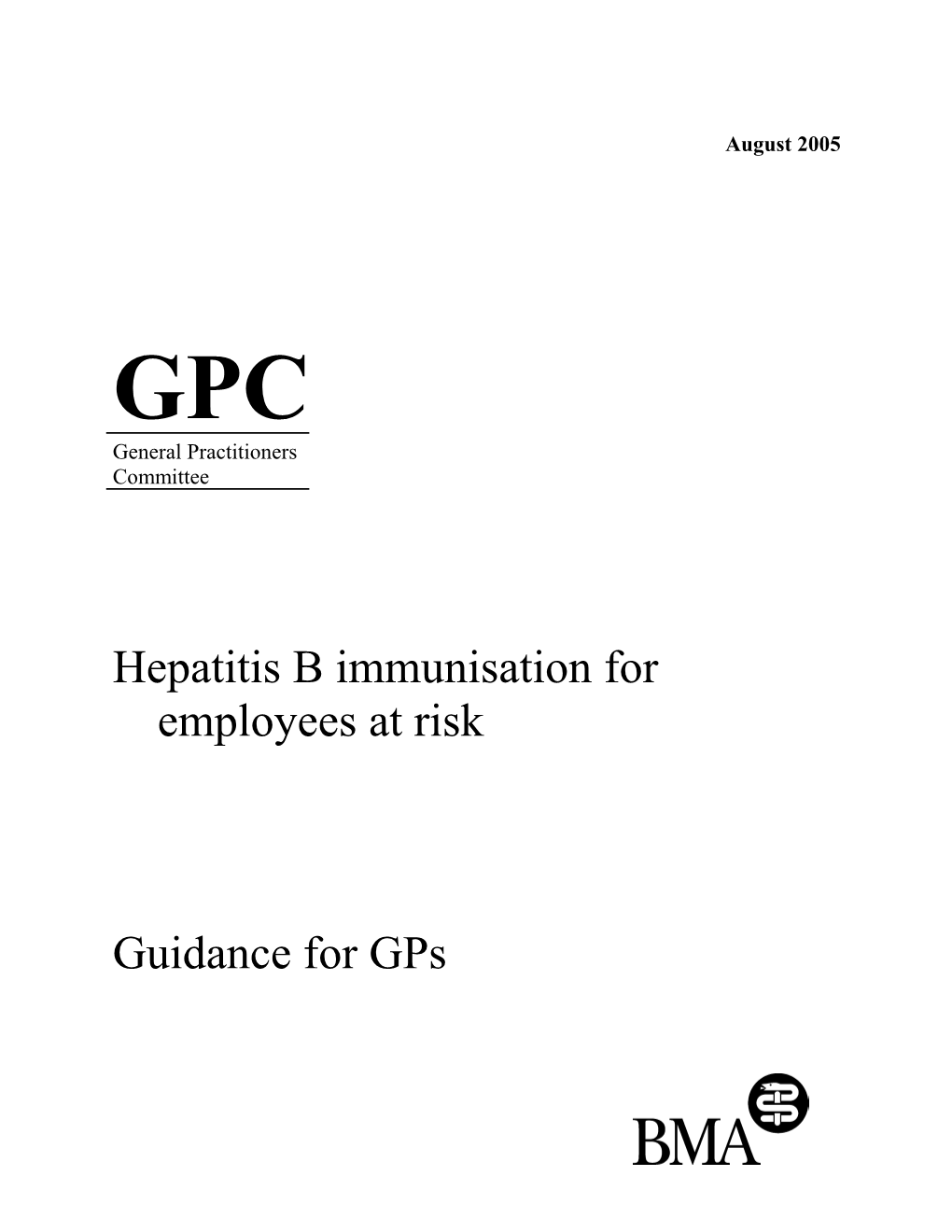 Hepatitis B Immunisation for Employees at Risk