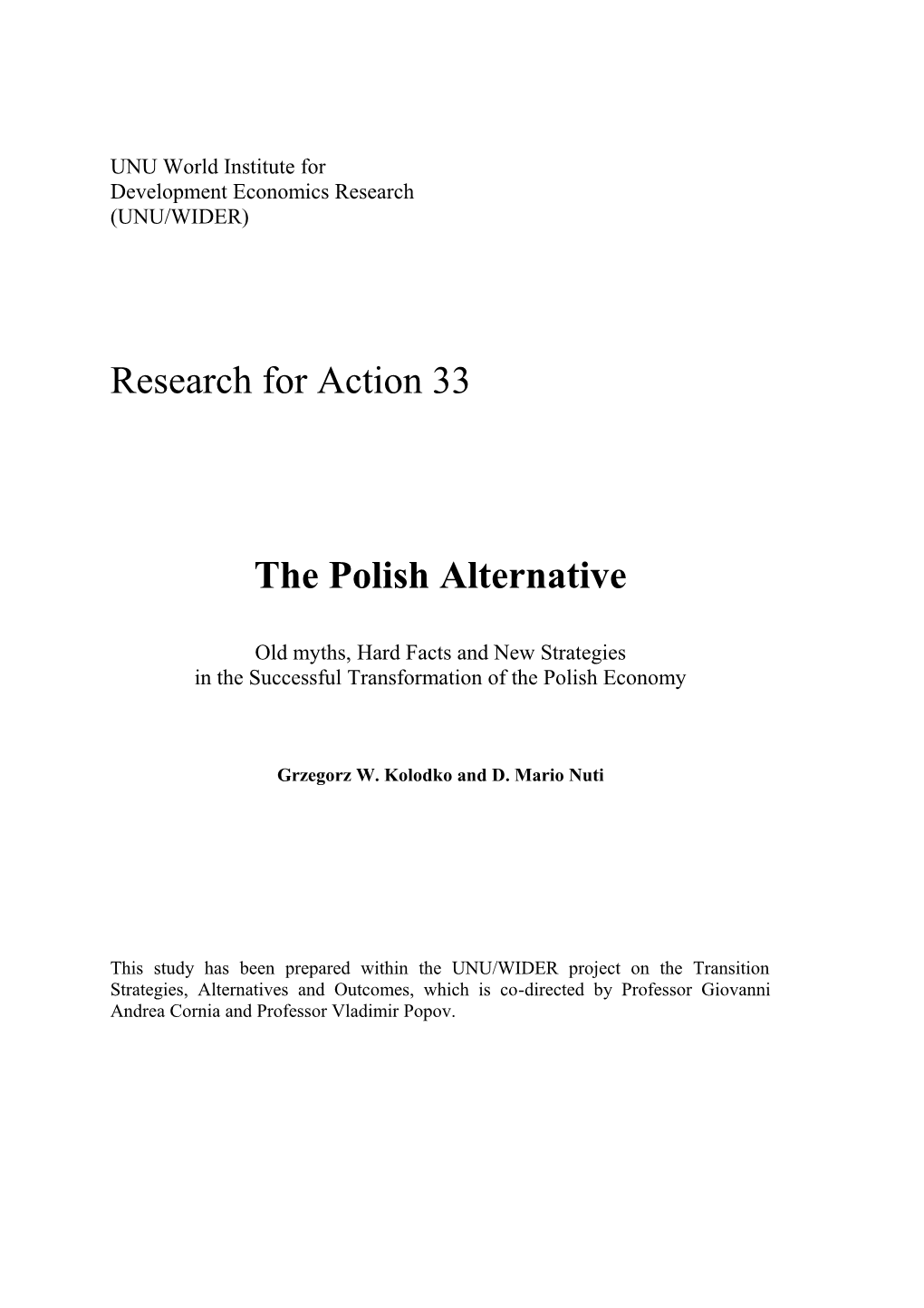 The Polish Alternative. Old Myths, Hard Facts and New Strategies of the Successful