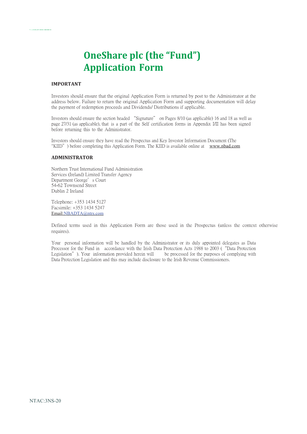 Oneshare Plc (The Fund ) Application Form