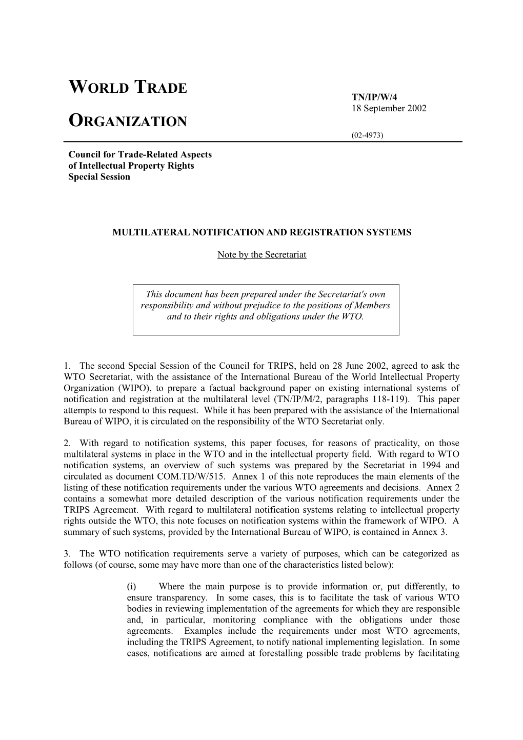 Multilateral Notification and Registration Systems