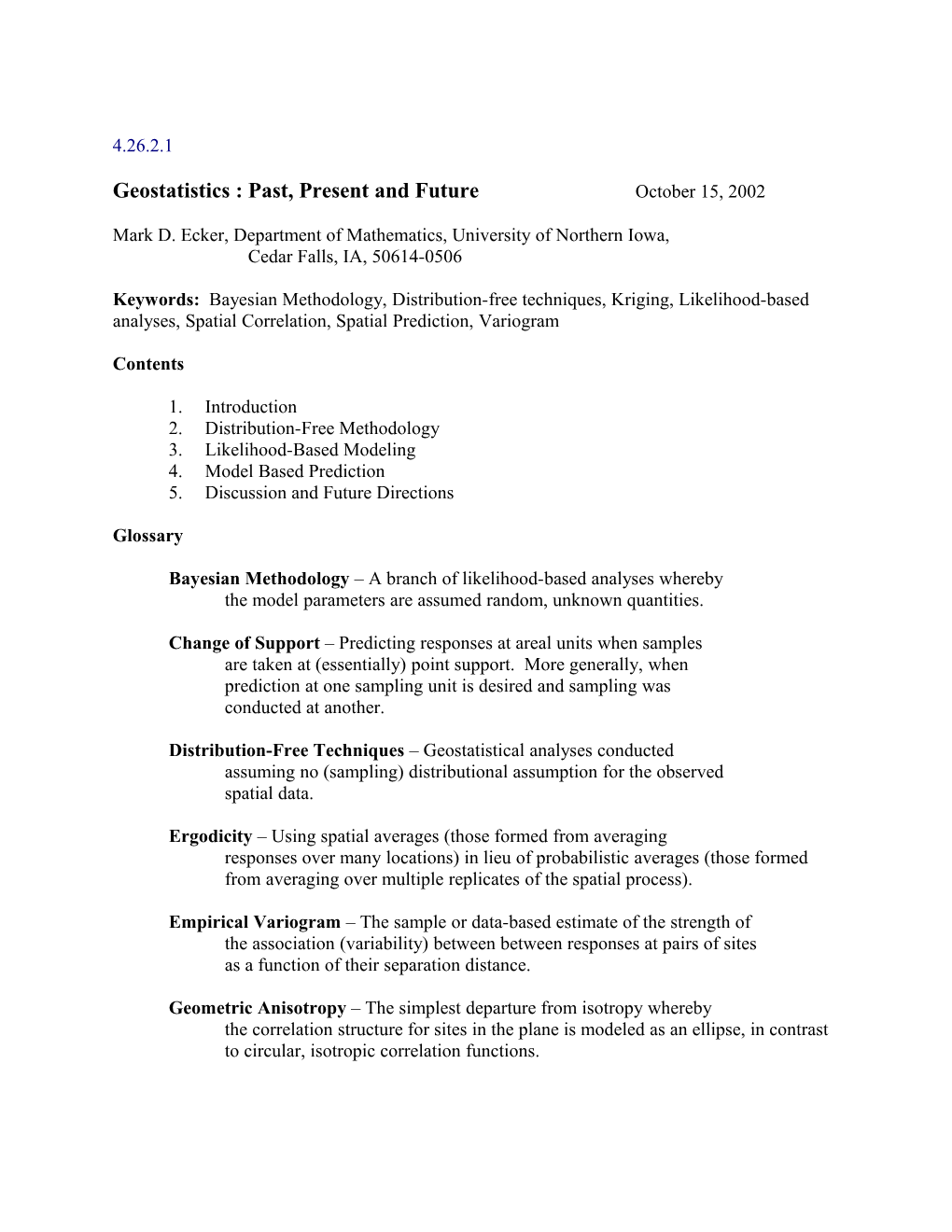 Geostatistics : Past, Present and Future