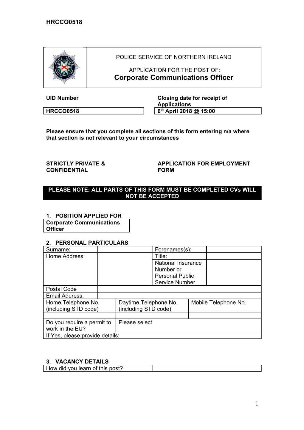 Please Ensure That You Complete All Sections of This Form Entering N/A Where That Section