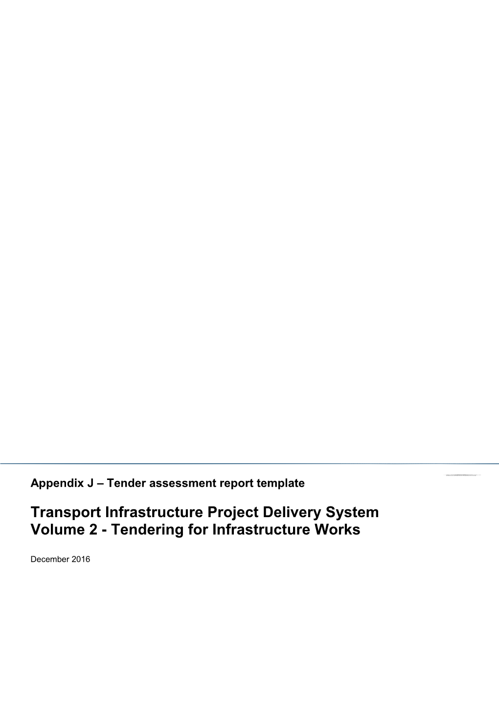 Appendix J Tender Assessment Report Template