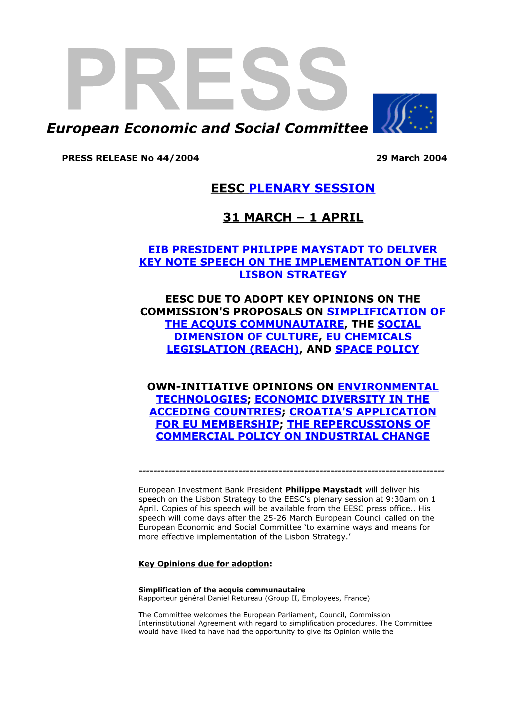 Eib President Philippe Maystadt to Deliver Key Note Speech on the Implementation of The