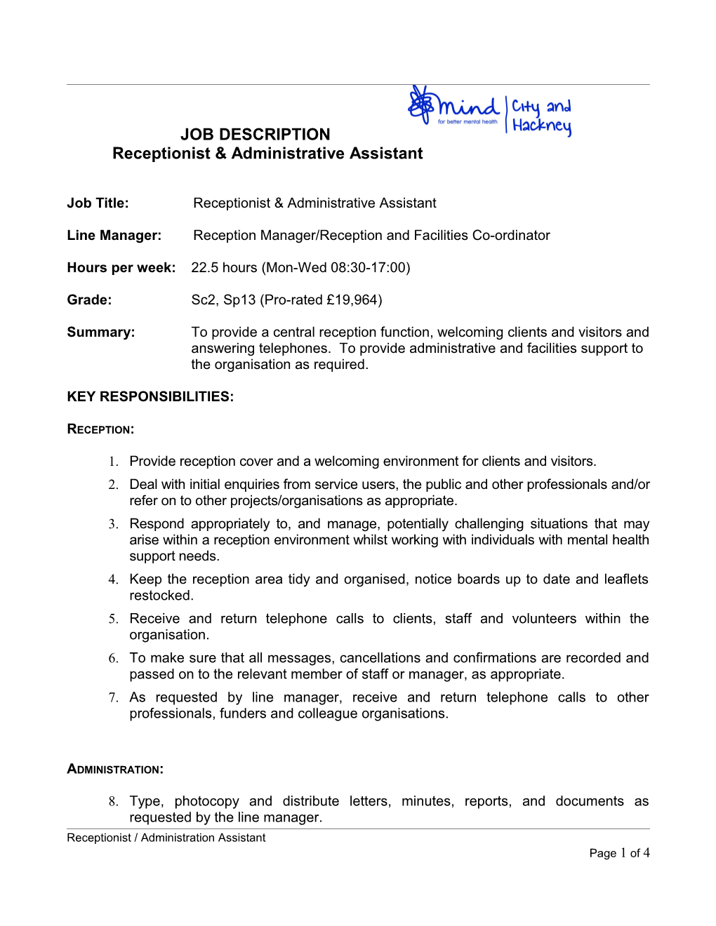 Job Title:Receptionist & Administrative Assistant