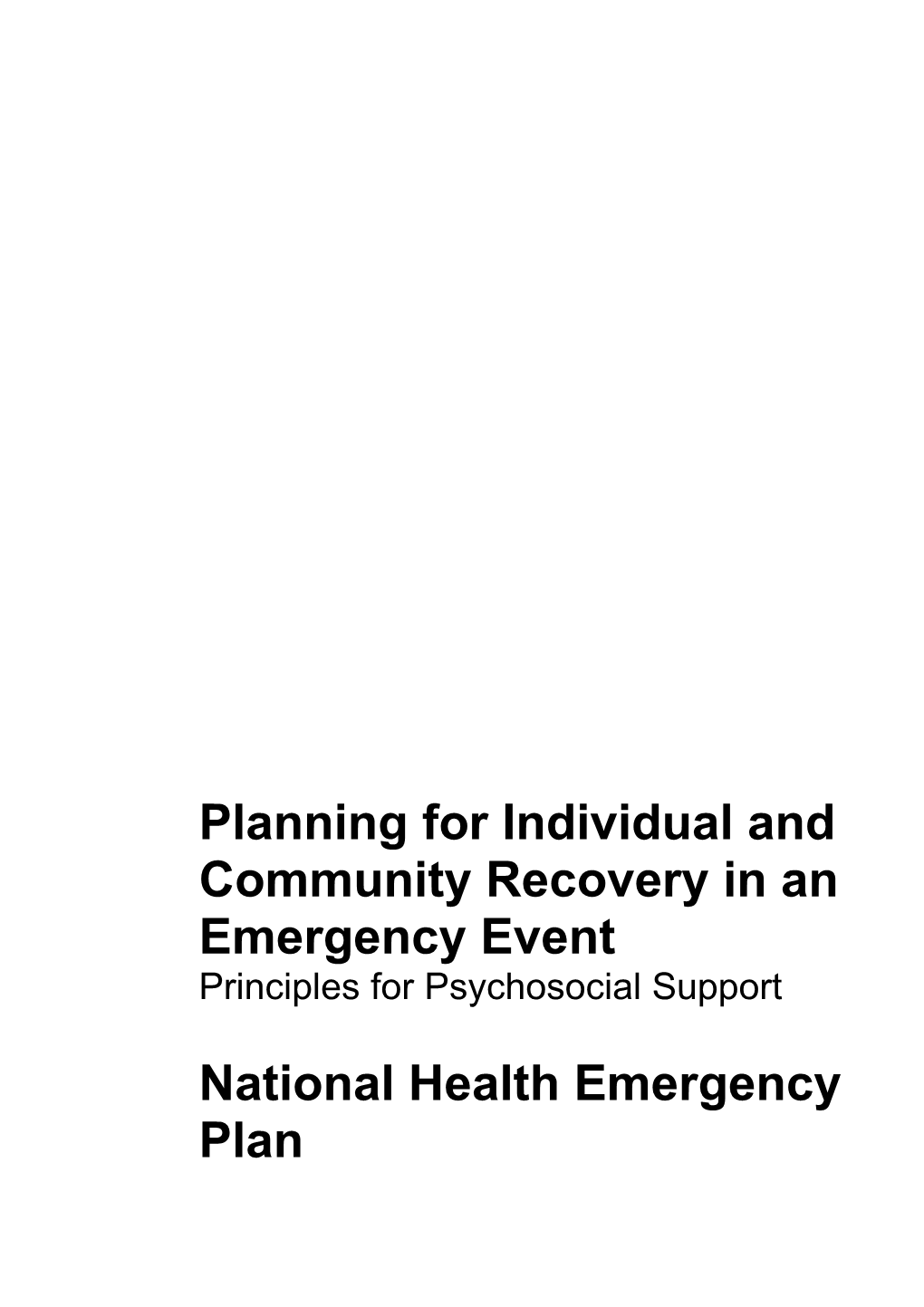 Planning for Individual and Community Recovery in an Emergency Event