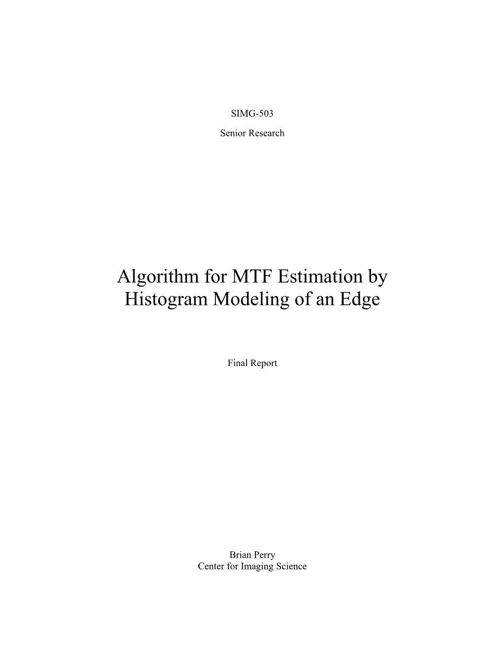 Algorithm for MTF Estimation by Histogram Modeling of an Edge