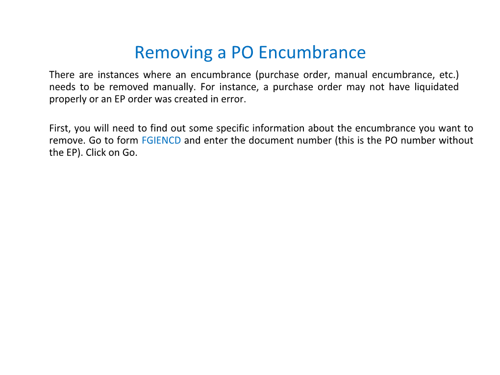 Removing a PO Encumbrance