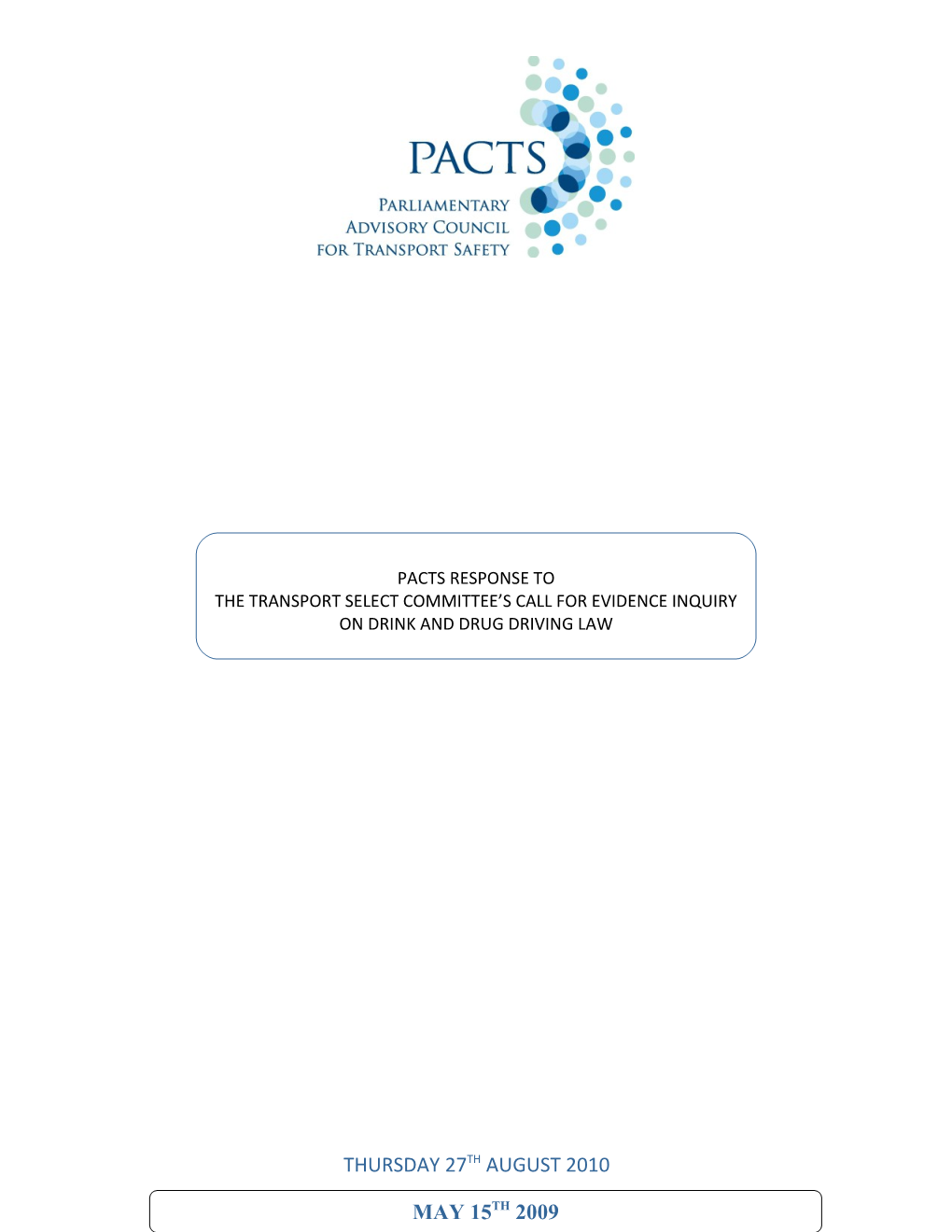 The Parliamentary Advisory Council for Transport Safety (Pacts)