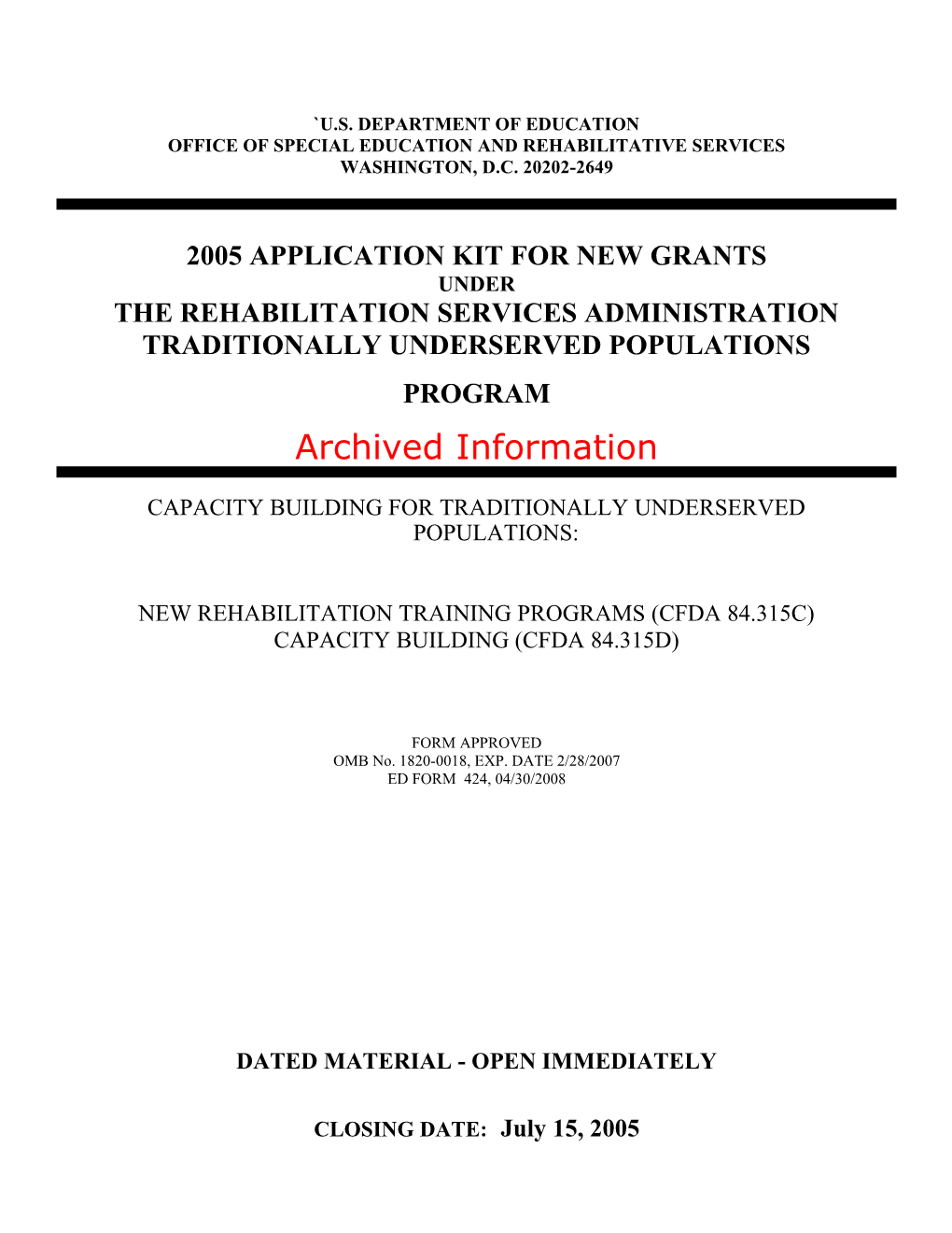 Archived: FY05 Application for the Traditionally Underserved Populations Program (MS Word)