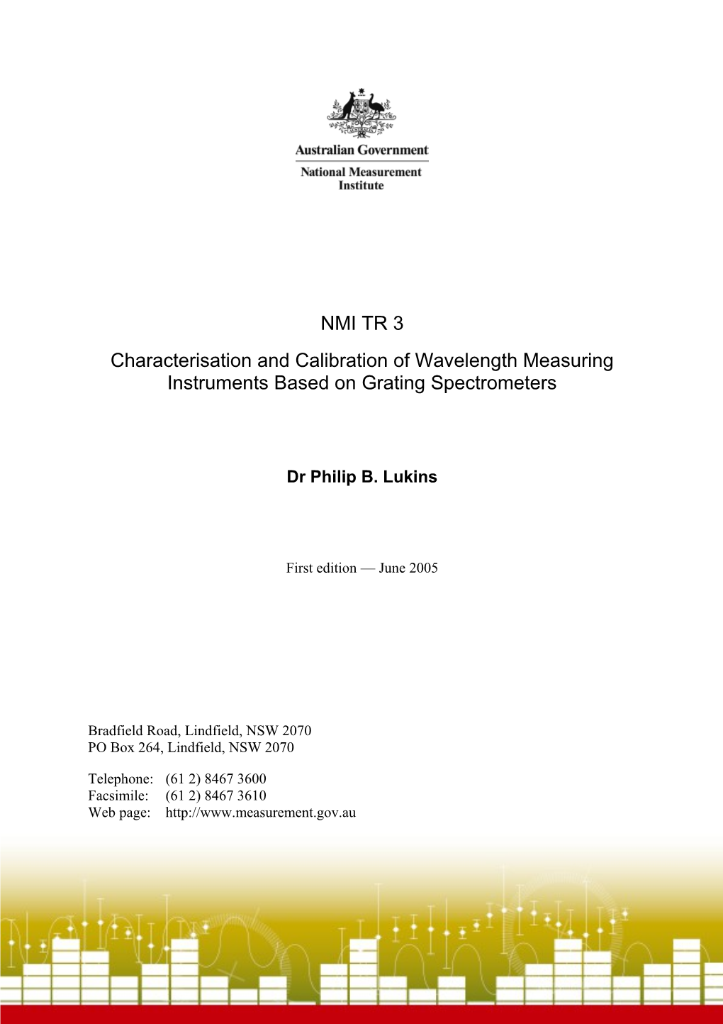 NMI TR 3 Characterisation and Calibration of Wavelength Measuring Instruments Based On