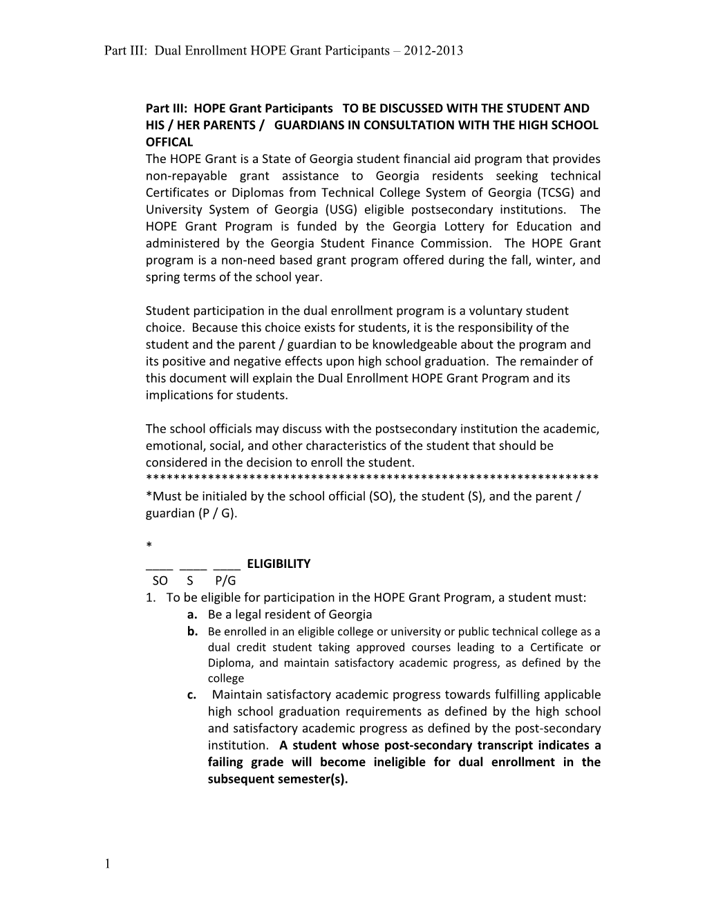 Part III: to BE DISCUSSED with the STUDENT and HIS / HER PARENTS / GUARDIANS in CONSULTATION