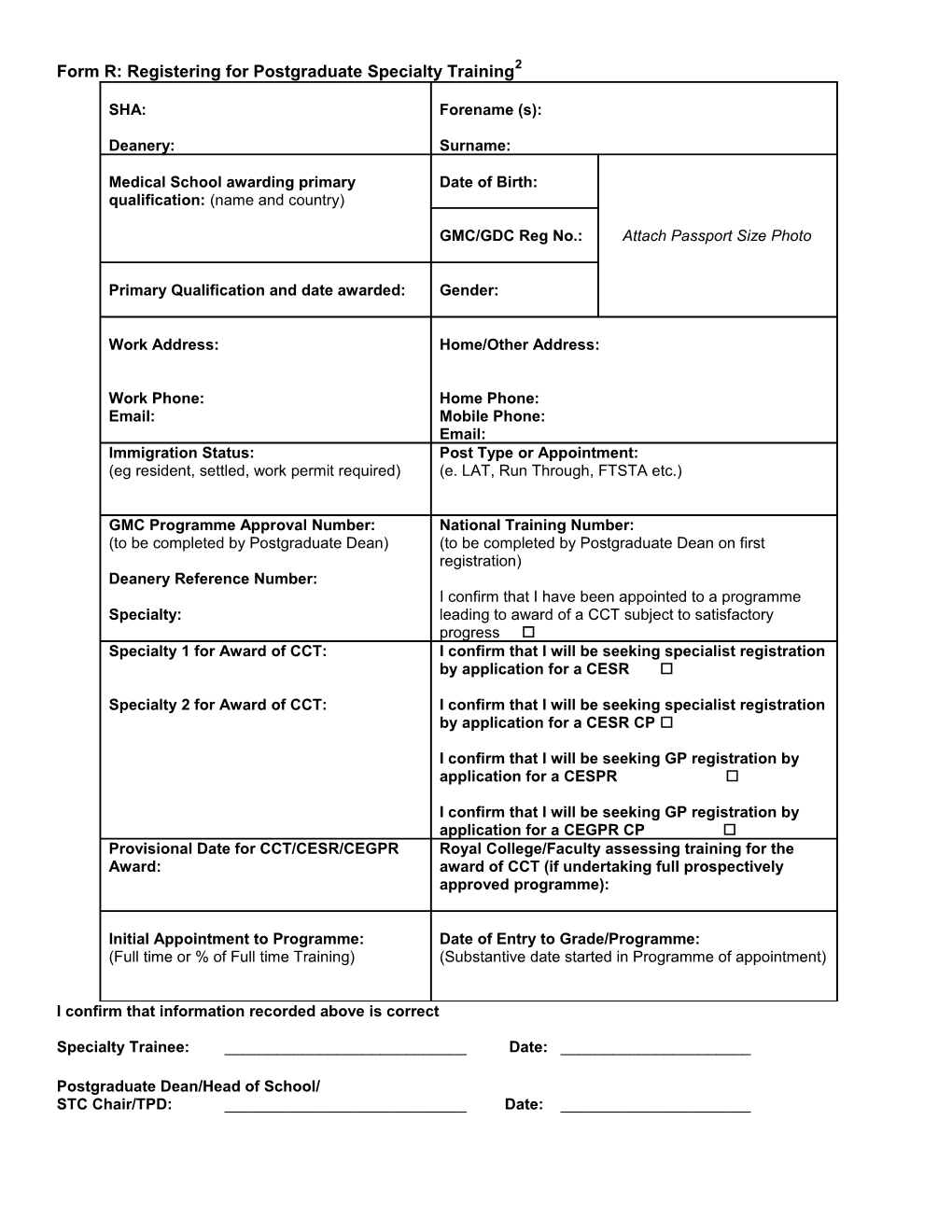 Form R: Registering for Postgraduate Specialty Training2