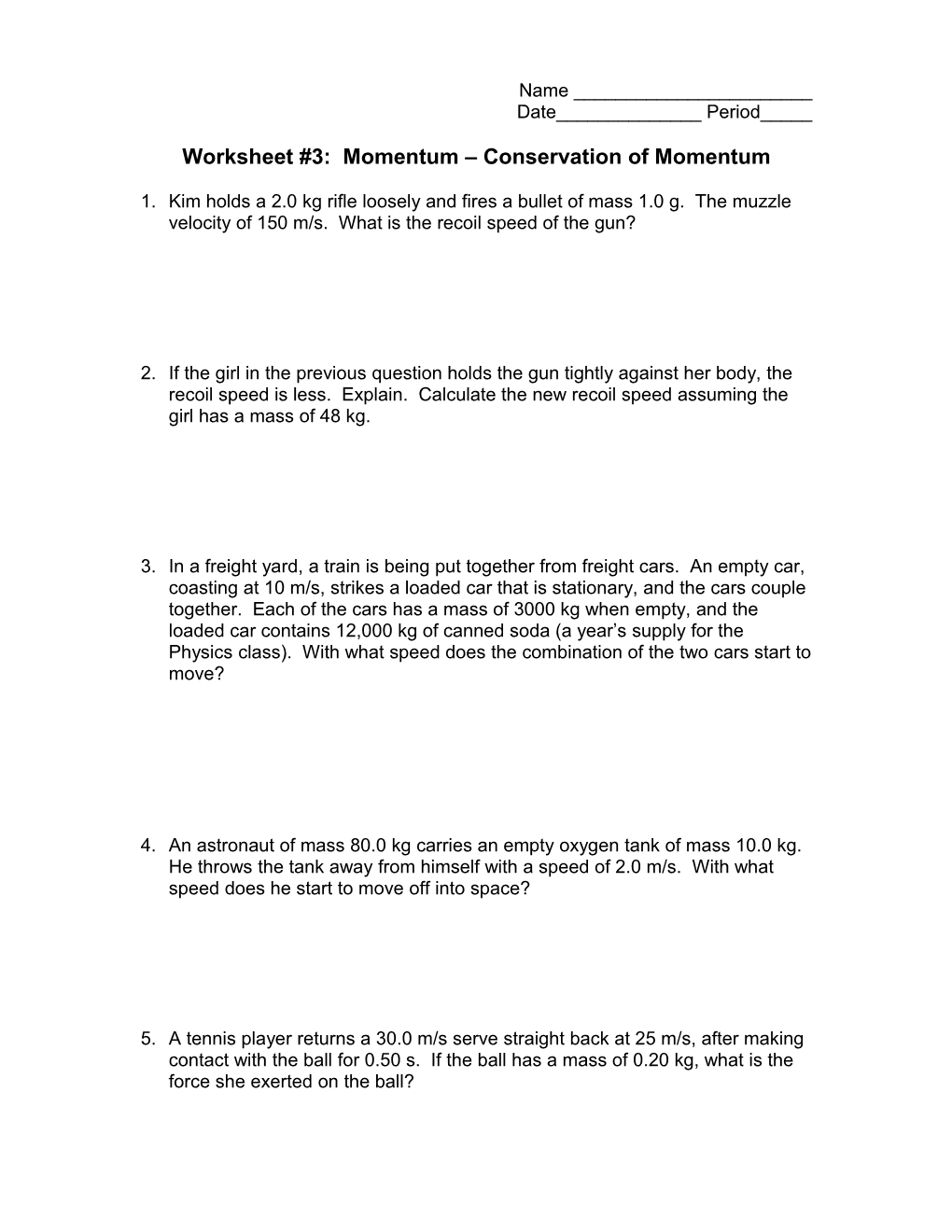 Worksheet #3: Momentum Conservation of Momentum