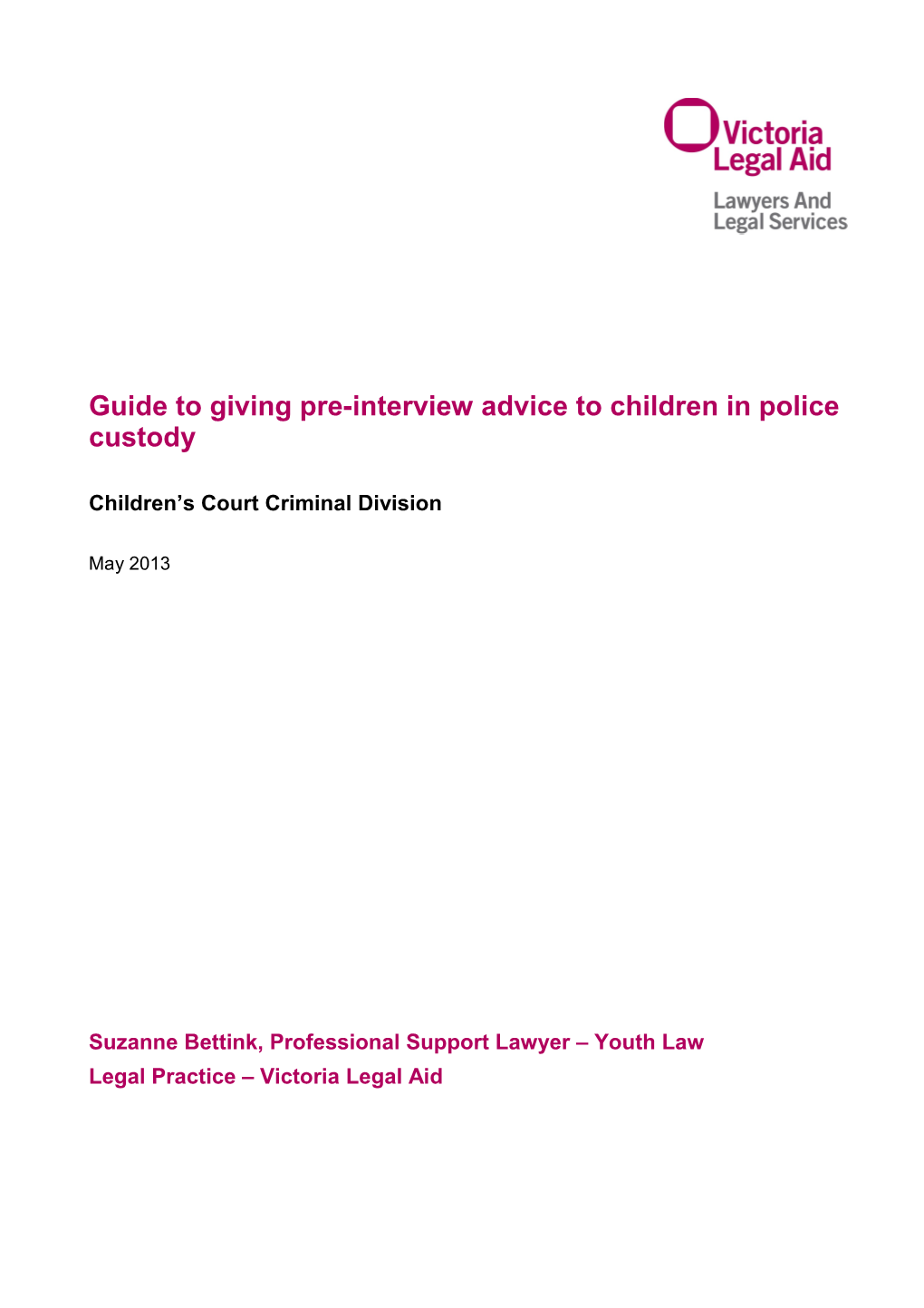 Guide to Giving Pre-Interview Advice to Children in Police Custody