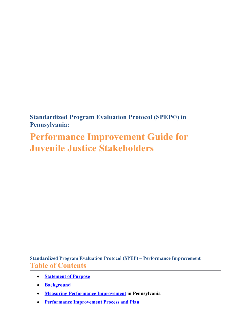 Standardized Program Evaluation Protocol (SPEP ) in Pennsylvania