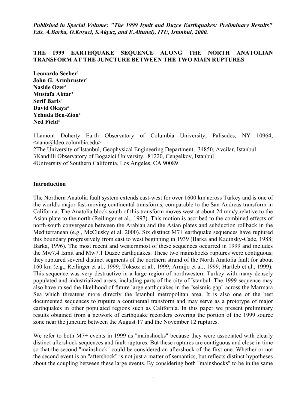 The 1999 Earthquake Sequence Along the North Anatolia Transform at the Juncture Between