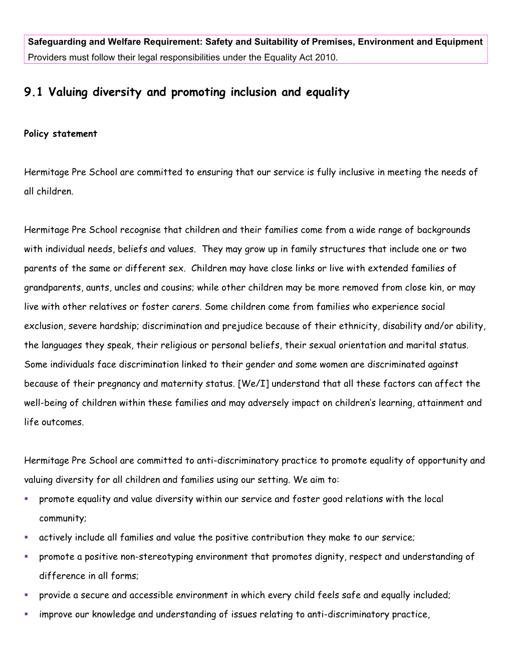 9.1Valuing Diversity and Promoting Inclusion and Equality