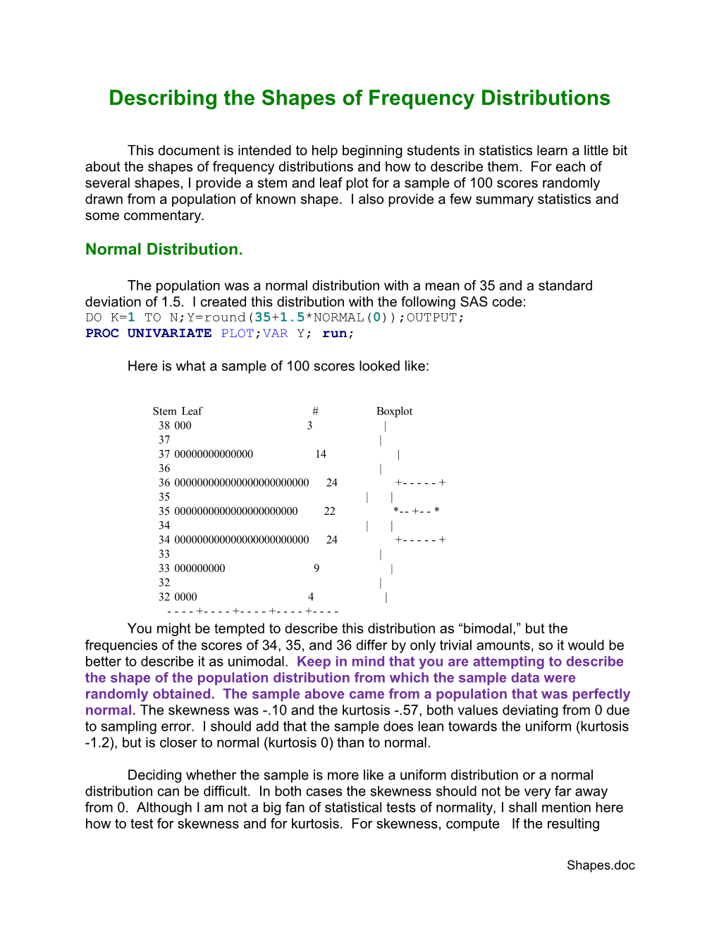 This Document Is Intended to Help Beginning Students in Statistics Learn a Little Bit About