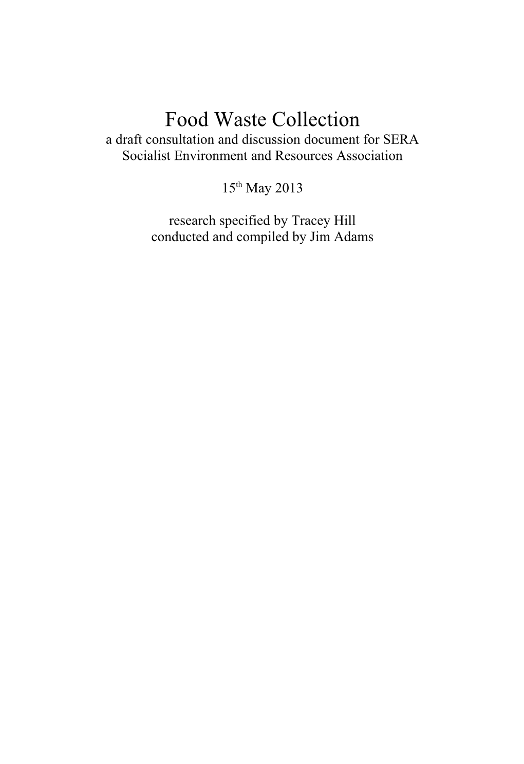 A Draft Consultation and Discussion Document for SERA