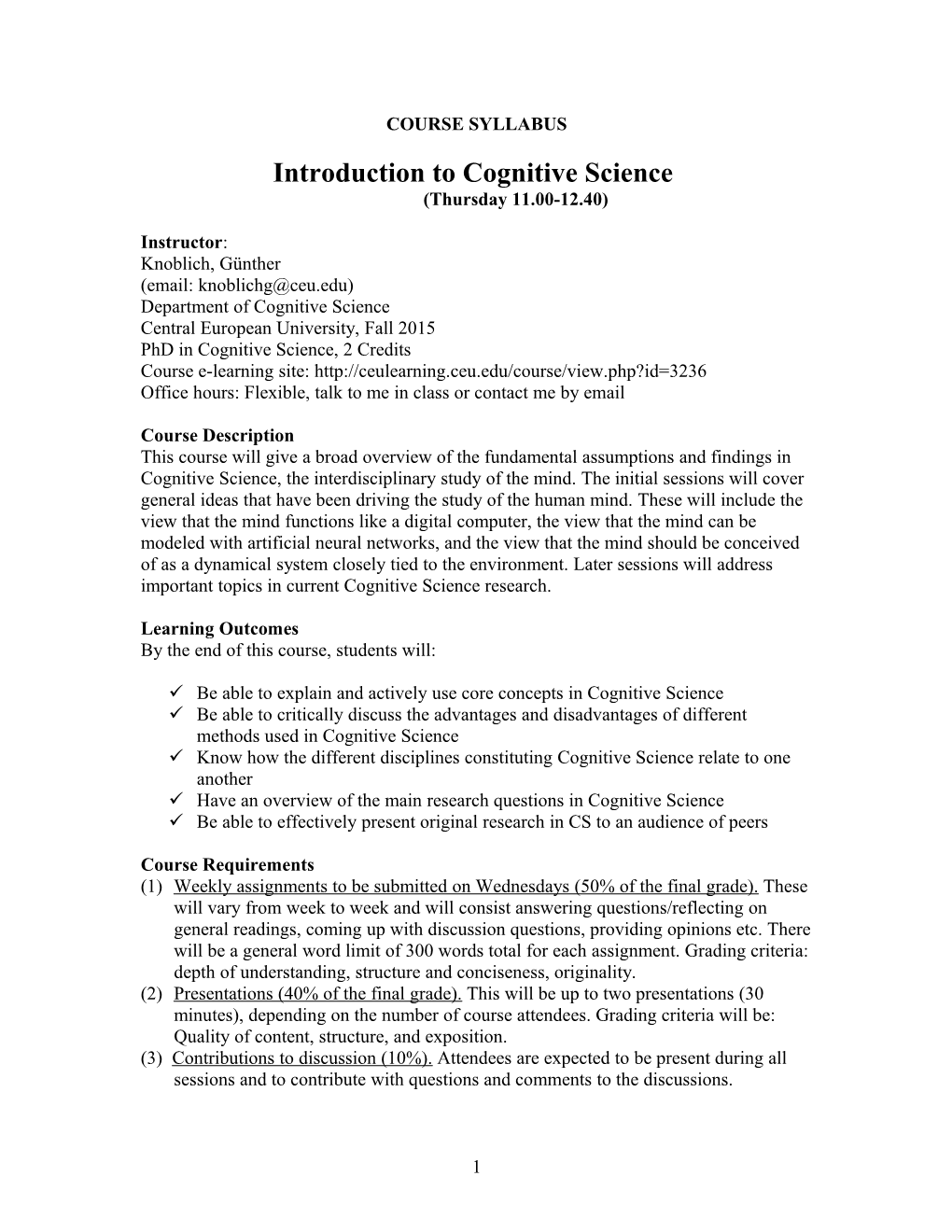 Introduction to Cognitive Science (Thursday 11.00-12.40)