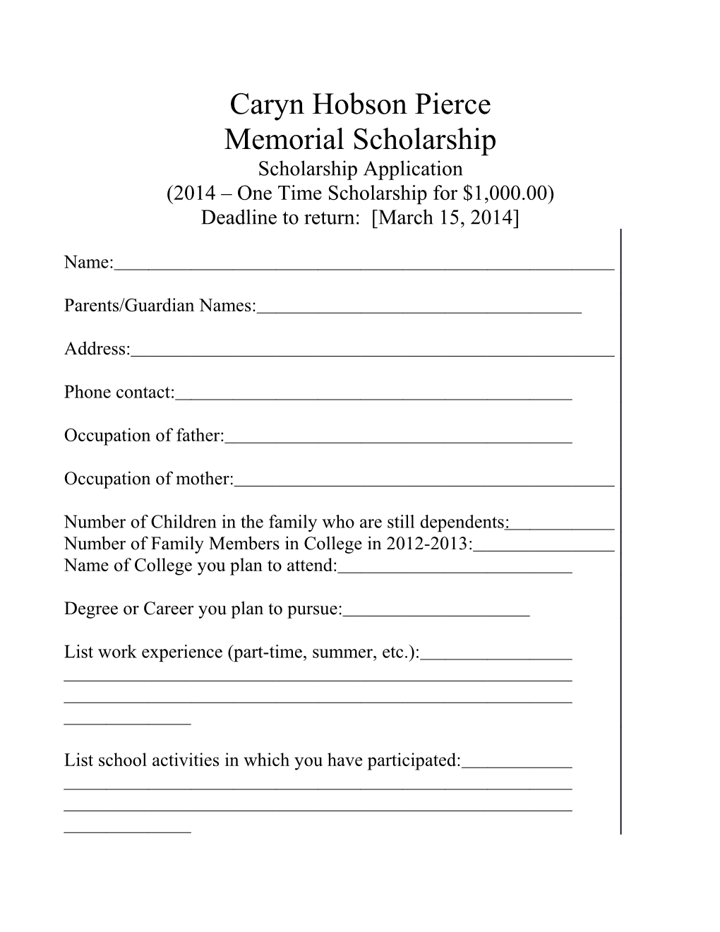2014 One Time Scholarship for $1,000.00