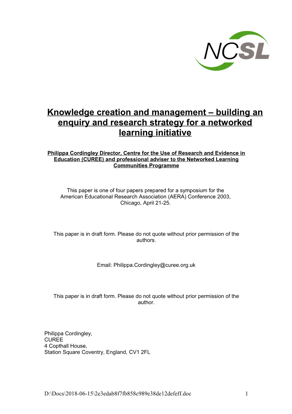 Knowledge Creation and Management Building an Enquiry and Research Strategy for a Networked