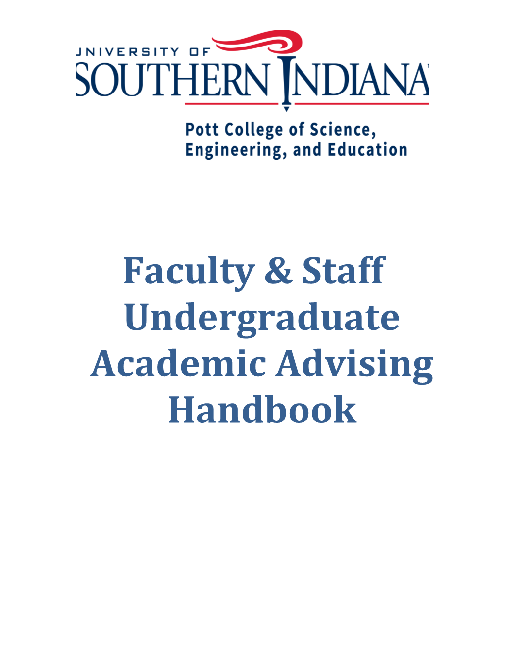 Faculty & Staff Undergraduate Academic Advising Handbook