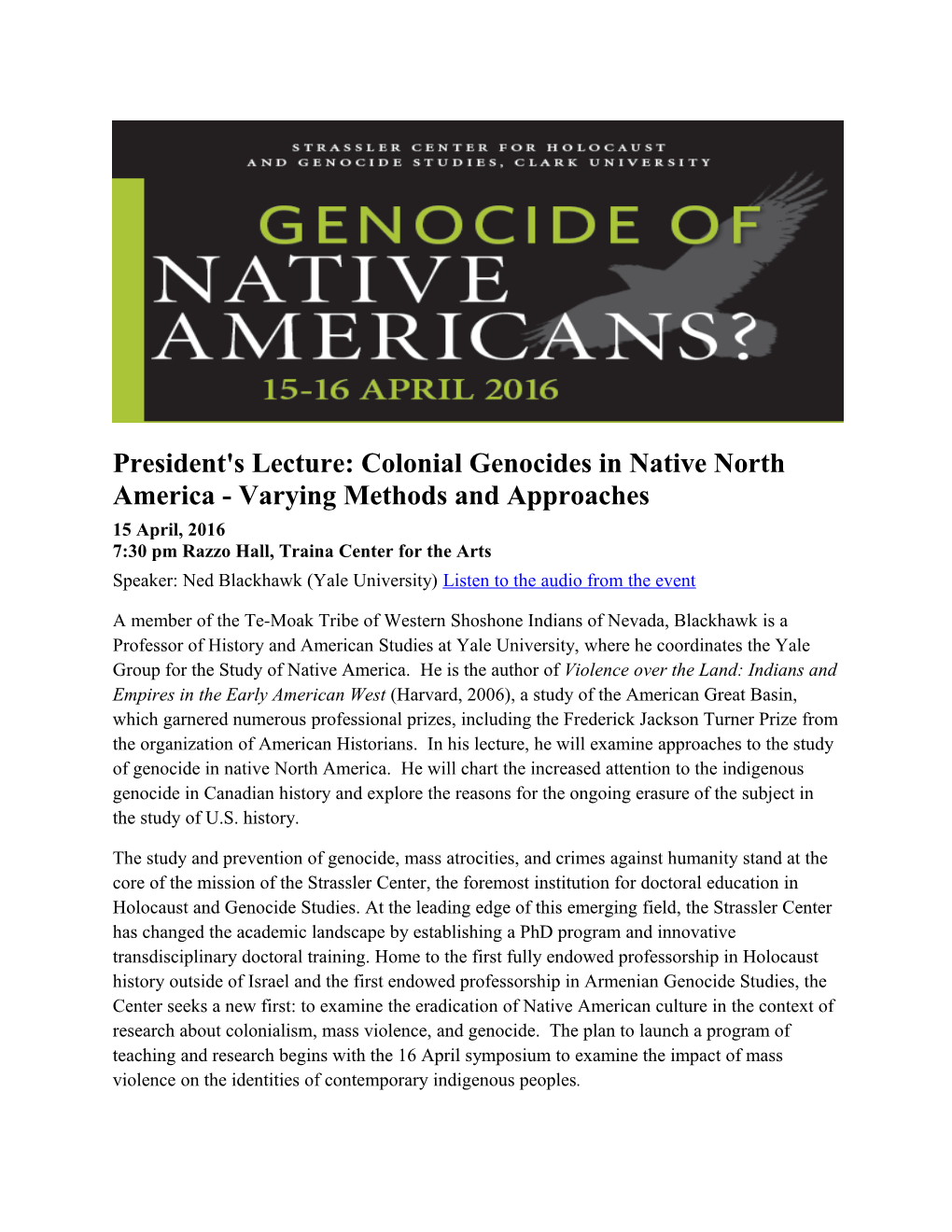 President's Lecture: Colonial Genocides in Native North America - Varying Methods And